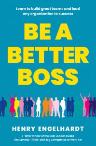 Be a Better Boss: Learn to build great teams and lead any organisation to success (front cover design)